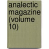 Analectic Magazine (Volume 10) door Washington Washington Irving