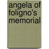 Angela Of Foligno's  Memorial by Cristina Mazzoni