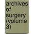 Archives of Surgery (Volume 3)