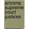 Arizona Supreme Court Justices door Not Available
