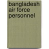 Bangladesh Air Force Personnel door Not Available
