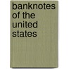 Banknotes of the United States door Not Available