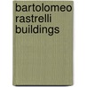 Bartolomeo Rastrelli Buildings door Not Available