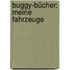 Buggy-Bücher: Meine Fahrzeuge