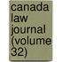 Canada Law Journal (Volume 32)