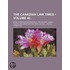 Canadian Law Times (Volume 40)
