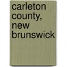 Carleton County, New Brunswick door Not Available