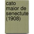 Cato Maior De Senectute (1908)