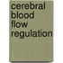 Cerebral Blood Flow Regulation