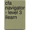 Cfa Navigator - Level 3 Ilearn door Bpp Learning Media Ltd