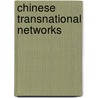 Chinese Transnational Networks door Chee-Beng Tan