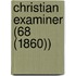 Christian Examiner (68 (1860))