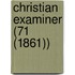 Christian Examiner (71 (1861))