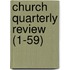 Church Quarterly Review (1-59)