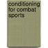 Conditioning For Combat Sports