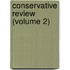Conservative Review (Volume 2)