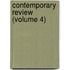 Contemporary Review (Volume 4)