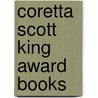 Coretta Scott King Award Books door Claire Gatrell Stephens