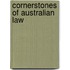 Cornerstones Of Australian Law