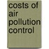 Costs Of Air Pollution Control