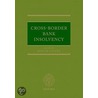 Cross Border Bank Insolvency C door Rosa Lastra