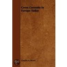 Cross Currents In Europe Today by Charles Austin Beard