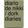 Diario de Nikki / Dork Diaries by Raquel Renee Russel