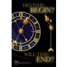 Did Time Begin? Will Time End? door Paul H. Frampton