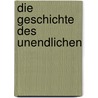 Die Geschichte des Unendlichen door Wolfgang Mückenheim