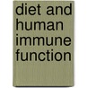 Diet and Human Immune Function door L. Gail Darlington