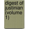 Digest of Justinian (Volume 1) by William Warwick Buckland