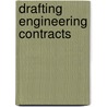 Drafting Engineering Contracts by Henry Henkin