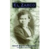 El Zarco, the Blue-Eyed Bandit door Ignacio Manuel Altamirano