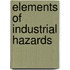 Elements Of Industrial Hazards