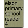 Elson Primary School Reader  4 door William Harris Elson