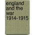 England And The War  1914-1915