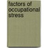 Factors Of Occupational Stress
