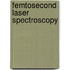 Femtosecond Laser Spectroscopy