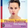 Fitness-Training fürs Gesicht door Heike Höfler