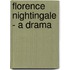 Florence Nightingale - A Drama