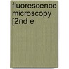 Fluorescence Microscopy [2nd E by Brian Herman
