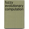 Fuzzy Evolutionary Computation door Witold Pedrycz