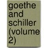 Goethe and Schiller (Volume 2)