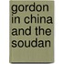 Gordon In China And The Soudan