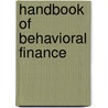 Handbook Of Behavioral Finance door Brian Bruce