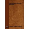 Handbook Of Military Signaling door Howard Andrus Giddings