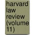 Harvard Law Review (Volume 11)