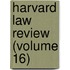 Harvard Law Review (Volume 16)