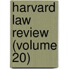 Harvard Law Review (Volume 20) door Harvard Law Review Association