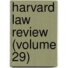 Harvard Law Review (Volume 29) by Harvard Law Review Association